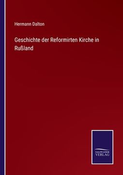 portada Geschichte der Reformirten Kirche in Rußland (en Alemán)