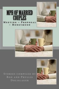 portada mph of  married couples: Meeting ~ Proposal ~ Honeymoon