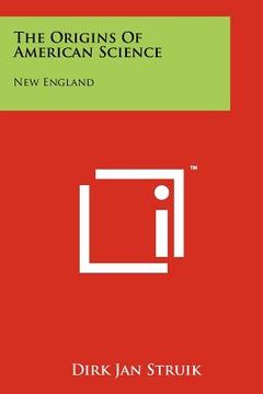 portada the origins of american science: new england (in English)