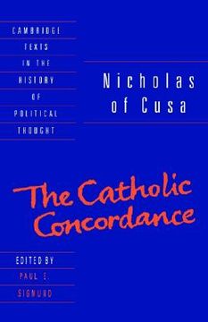 portada Nicholas of Cusa: The Catholic Concordance Hardback (Cambridge Texts in the History of Political Thought) (en Inglés)