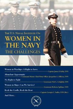 portada The U.S. Naval Institute on Women in the Navy: The Challenges (en Inglés)