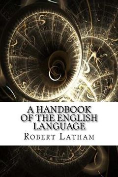 portada A Handbook of the English Language (en Inglés)