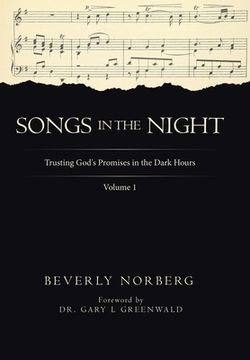 portada Songs in the Night: Trusting God's Promises in the Dark Hours Volume 1 (en Inglés)