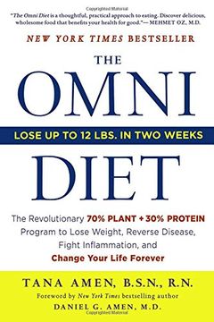portada The Omni Diet: The Revolutionary 70% Plant + 30% Protein Program to Lose Weight, Reverse Disease, Fight Inflammation, and Change Your