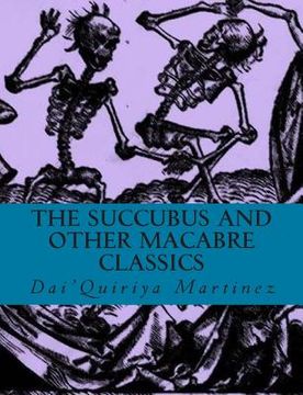 portada The Succubus and Other Macabre Classics (en Inglés)
