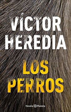 portada Los perros (Spanish Edition)