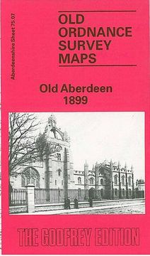 portada Old Aberdeen 1899: Aberdeenshire Sheet 75.07 (Old O.S. Maps of Aberdeenshire)