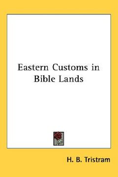 portada eastern customs in bible lands (en Inglés)