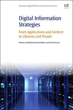 portada Digital Information Strategies: From Applications and Content to Libraries and People (Chandos Digital Information Reviews Series) (en Inglés)