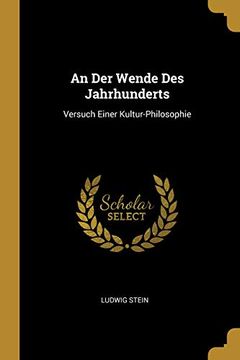 portada An Der Wende Des Jahrhunderts: Versuch Einer Kultur-Philosophie 