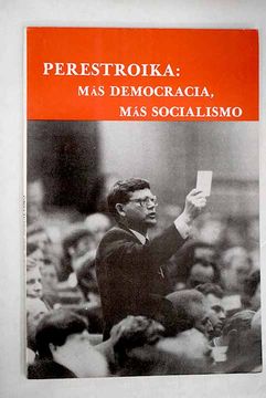 portada La Perestroika: más democracia, más socialismo