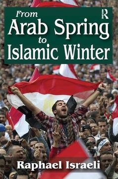 portada From Arab Spring to Islamic Winter (en Inglés)
