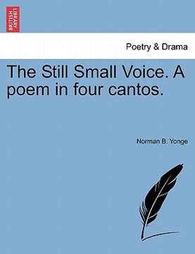 portada the still small voice. a poem in four cantos. (en Inglés)