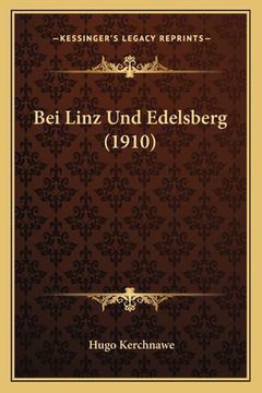 portada Bei Linz Und Edelsberg (1910) (en Alemán)
