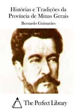 portada Histórias e Tradições da Província de Minas Gerais (in Portuguese)