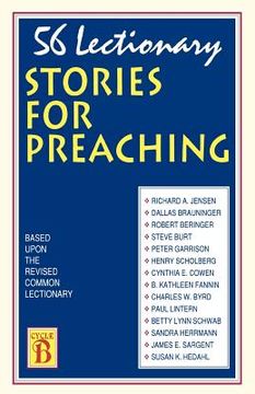 portada 56 lectionary stories for preaching: based upon the revised common lectionary cycle b (en Inglés)