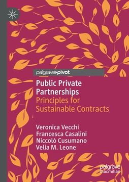 portada Public Private Partnerships: Principles for Sustainable Contracts (en Inglés)
