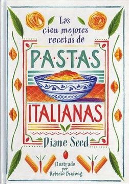 portada Las Cien Mejores Recetas de Pastas Italianas (in Spanish)