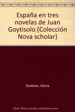 portada España en tres novelas de Juan goytisolo (Colección Nova scholar)