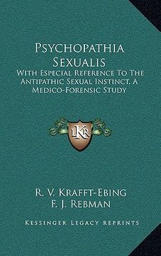 portada psychopathia sexualis: with especial reference to the antipathic sexual instinct, a medico-forensic study (en Inglés)