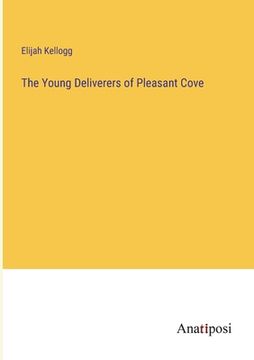 portada The Young Deliverers of Pleasant Cove (in English)