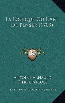 portada la logique ou l'art de penser (1709) (in English)
