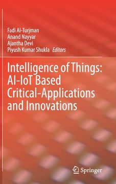 portada Intelligence of Things: Ai-Iot Based Critical-Applications and Innovations (in English)
