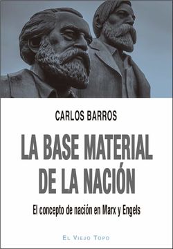 portada La Base Material de la Nacion: El Concepto de Nacion en Marx y Engels (in Spanish)