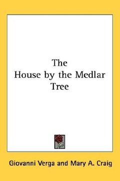 portada the house by the medlar tree (in English)