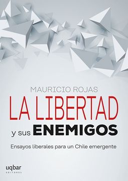 portada La Libertad y sus Enemigos (in Spanish)