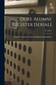 portada Duke Alumni Register [serial]; 37 (1951) (in English)