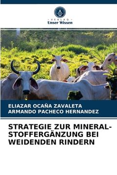 portada Strategie Zur Mineral-Stoffergänzung Bei Weidenden Rindern (in German)