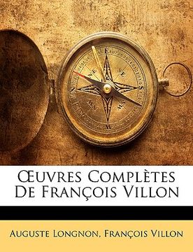 portada Uvres Compltes de Franois Villon (in French)