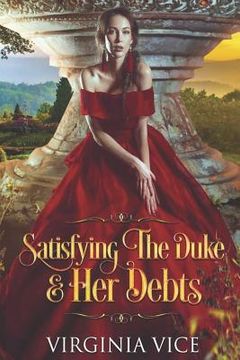 portada Satisfying the Duke & Her Debts (en Inglés)