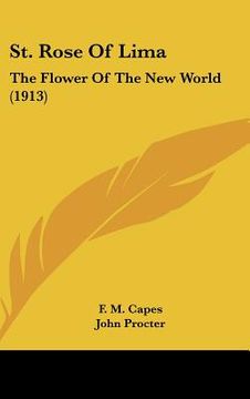 portada st. rose of lima: the flower of the new world (1913)