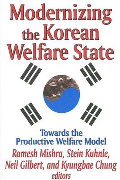 portada modernizing the korean welfare state: towards the productive welfare model (en Inglés)