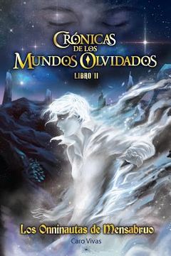 portada Crónicas de los Mundos Olvidados Los Onninautas de Mensabruo (in Spanish)