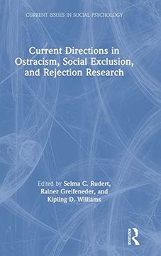 portada Current Directions in Ostracism, Social Exclusion and Rejection Research (Current Issues in Social Psychology) (en Inglés)