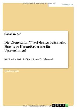 portada Die -Generation Y- Auf Dem Arbeitsmarkt. Eine Neue Herausforderung Fur Unternehmen? (German Edition)