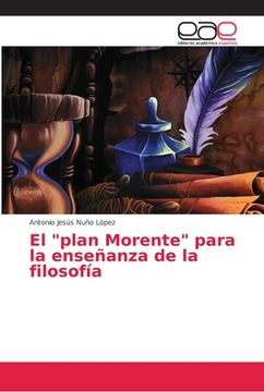 portada El "Plan Morente" Para la Enseñanza de la Filosofía (in Spanish)