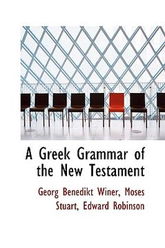 portada a greek grammar of the new testament (en Inglés)