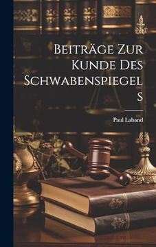 Beiträge zur Kunde des Schwabenspiegels (in German)