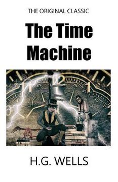 portada The Time Machine - The Original Classic (en Inglés)