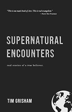 portada Supernatural Encounters: Real Stories of a True Believer (en Inglés)