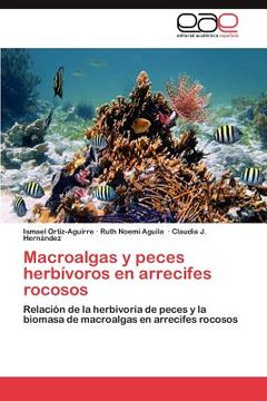 portada macroalgas y peces herb voros en arrecifes rocosos