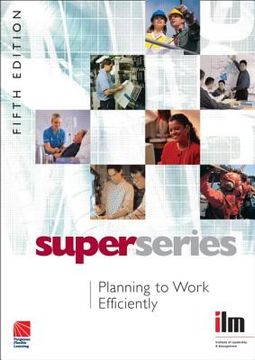 portada planning to work efficiently super series (en Inglés)