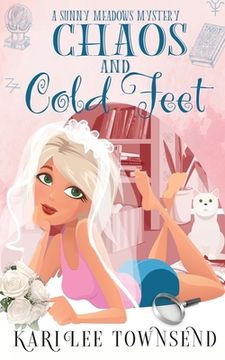 portada Chaos and Cold Feet (in English)