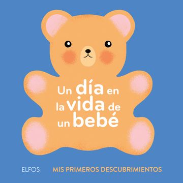 portada Un Día En La Vida de Un Bebé (in Spanish)