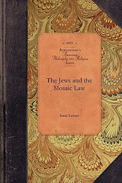portada the jews and the mosaic law (en Inglés)