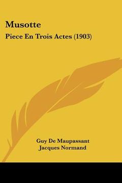 portada musotte: piece en trois actes (1903)